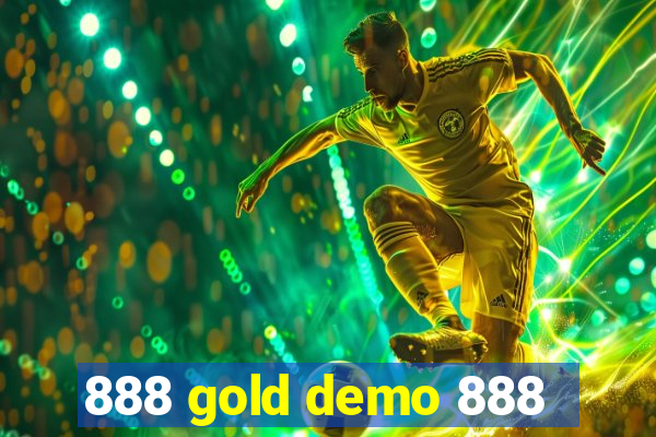 888 gold demo 888